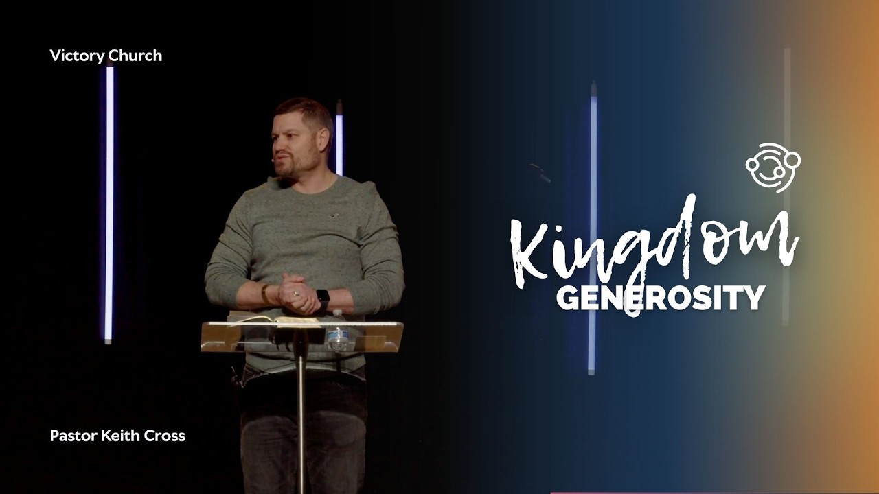 Kingdom Generosity | Keith Cross