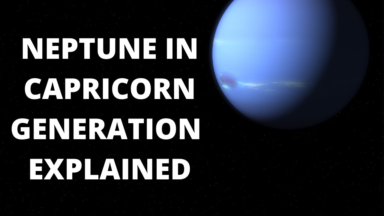 Neptune in Capricorn Generation