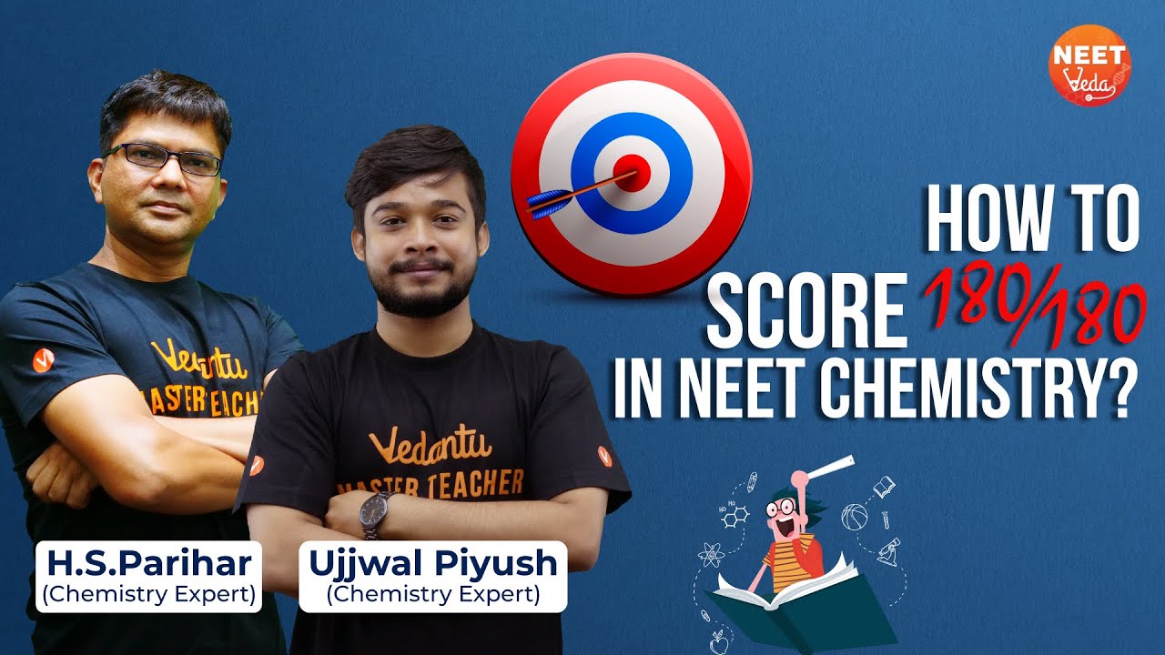 How To Score 180/180 in NEET Chemistry | NEET 2021-22 | NEET 2021 Strategy |NEET Chemistry| NEETVEDA