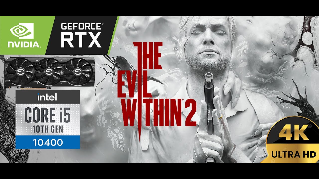 The Evil Within 2: RTX 3070 | Ultra Settings 4K