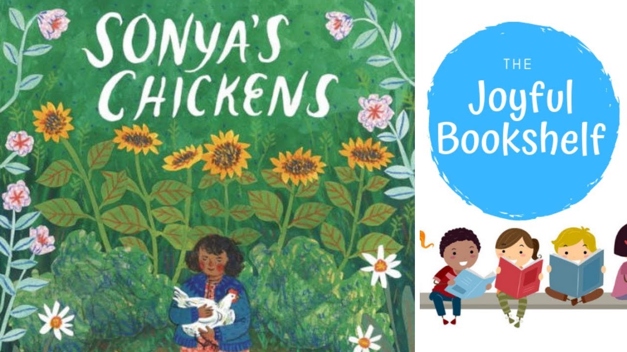 🐔 Sonya's Chickens 🐔| Read Aloud for Kids!