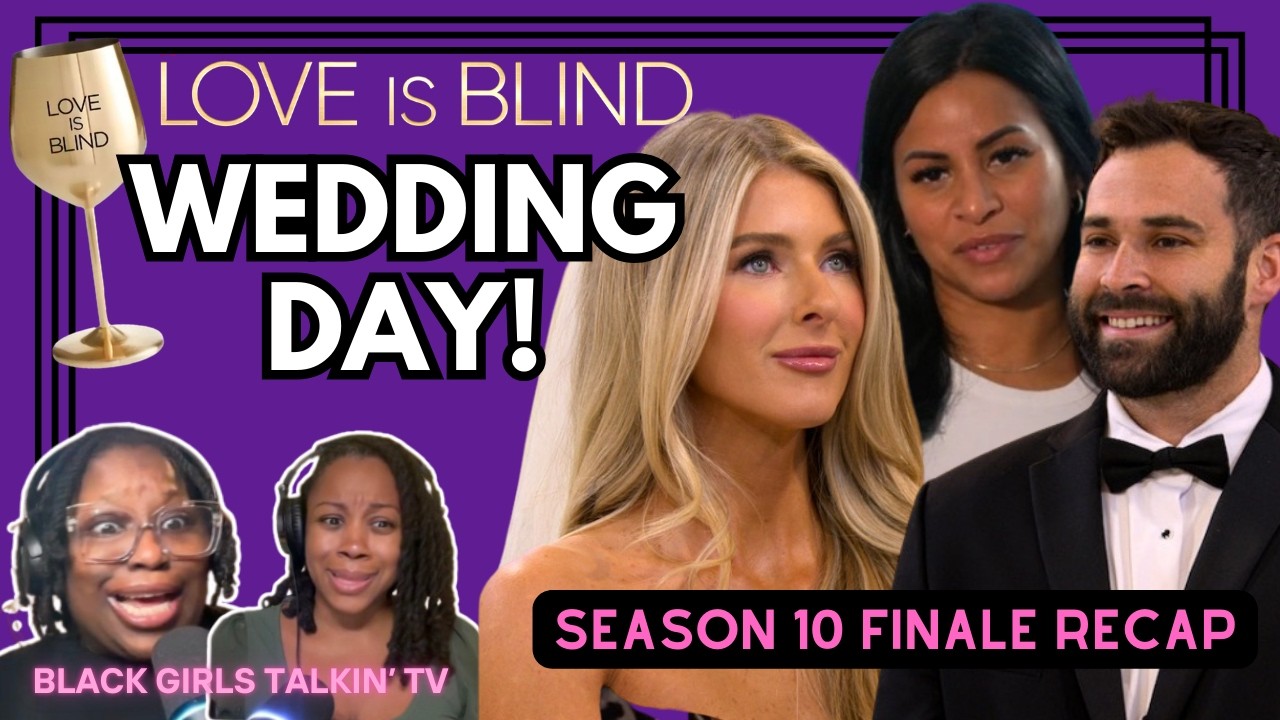 Why Did They Even Make It to the Altar?! | Love Is Blind Season 10 Finale