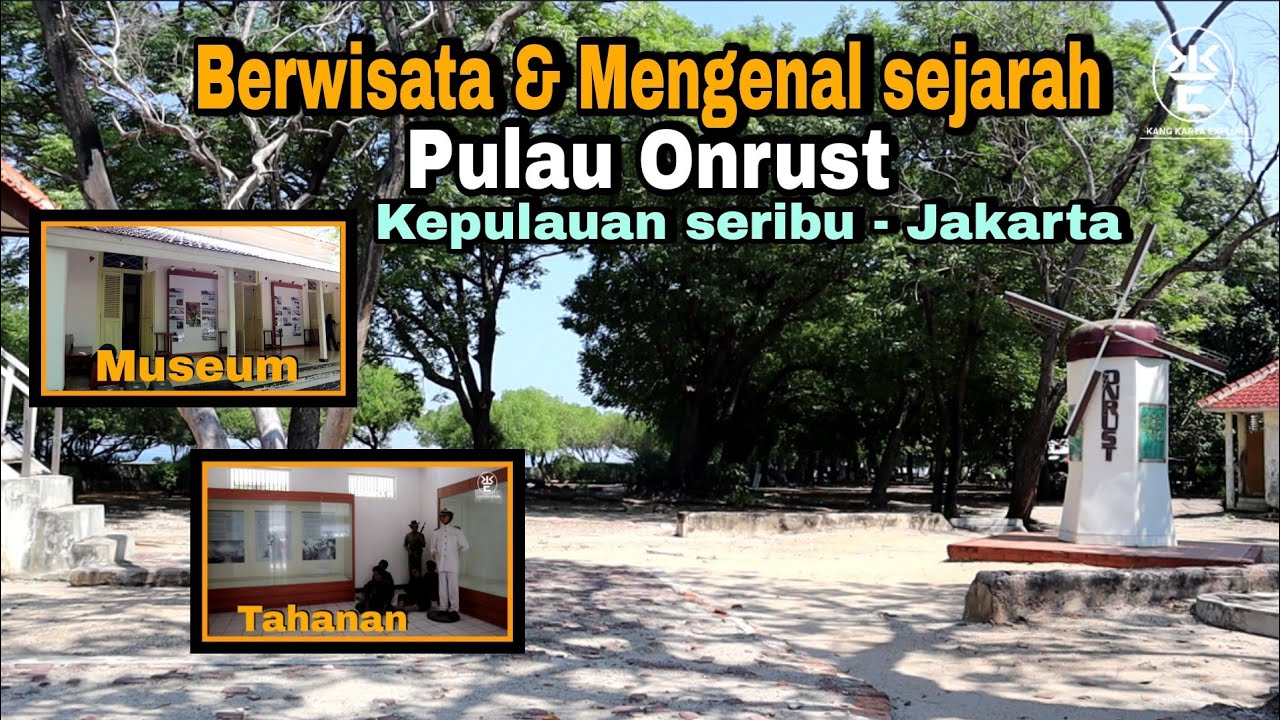 Trip 3 Pulau Indah dan Bersejarah || Part 2 Pulau Onrust Kepulauan seribu