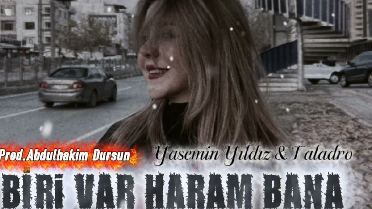 Yasemin Yıldız & Taladro - Biri var Haram Bana (mix) [Prod.Abdulhakim Dursun]