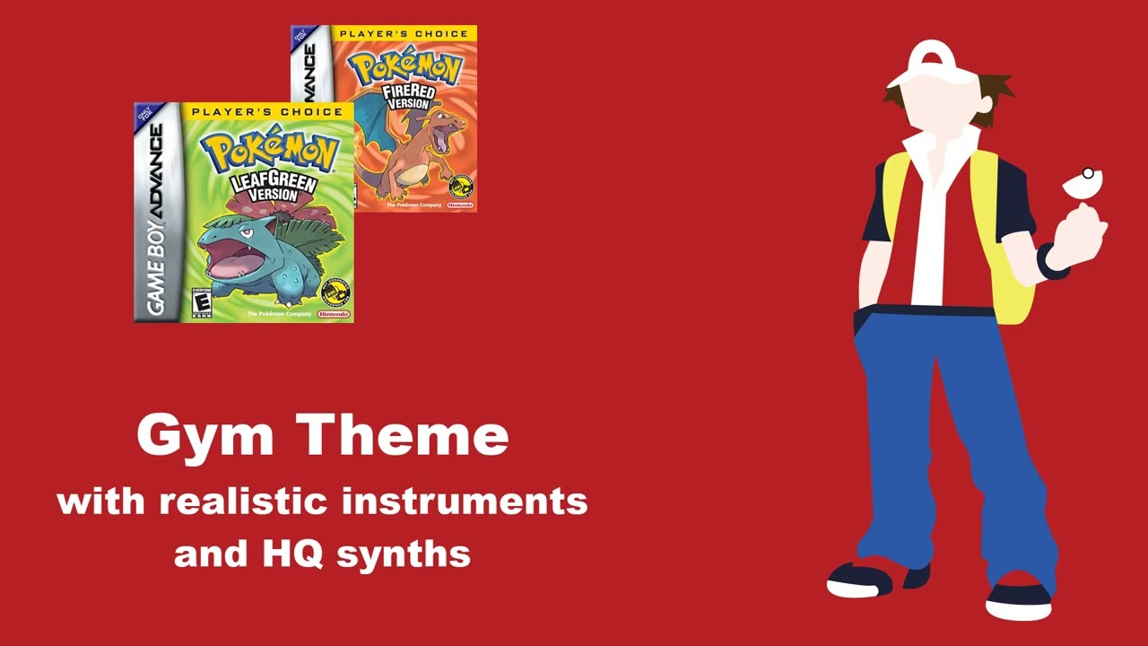 Gym Theme (FireRed/LeafGreen) with realistic instruments