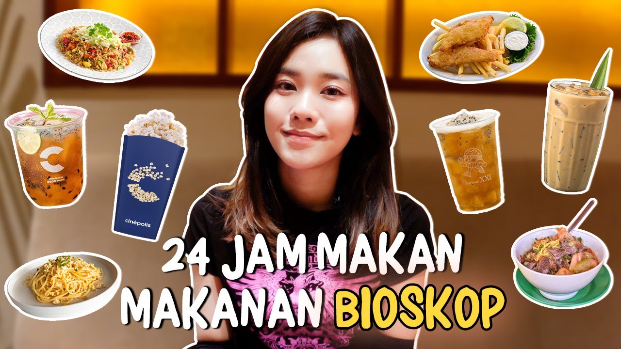 24 JAM MAKAN MAKANAN BIOSKOP!