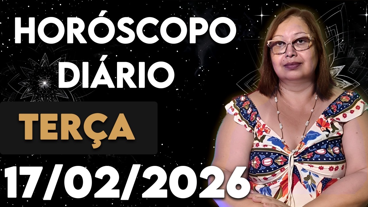HOROSCOPO DO DIA PREVISAO DIARIA 17 02 2026 SIGNOS Cigana Carmencita