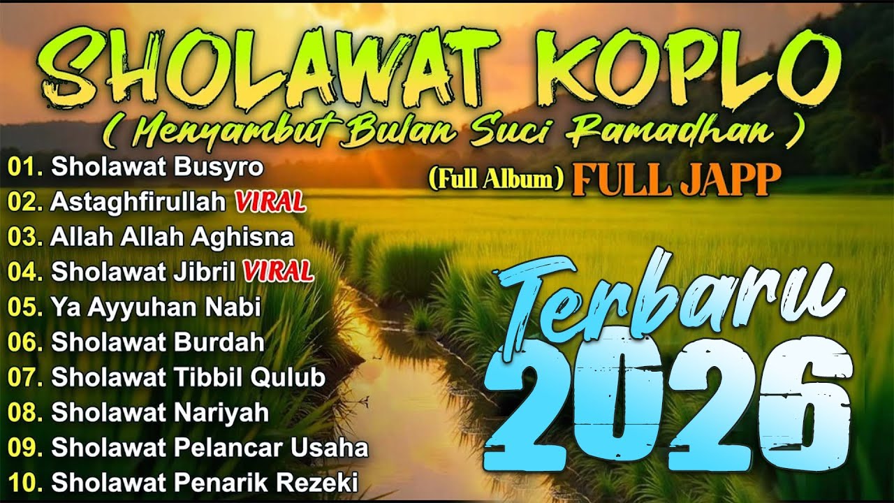 SHOLAWAT KOPLO FULL ALBUM TERBARU MENYAMBUT RAMADHAN 2025 SHOLAWAT JIBRIL, ALLAH ALLAH AGHISNA