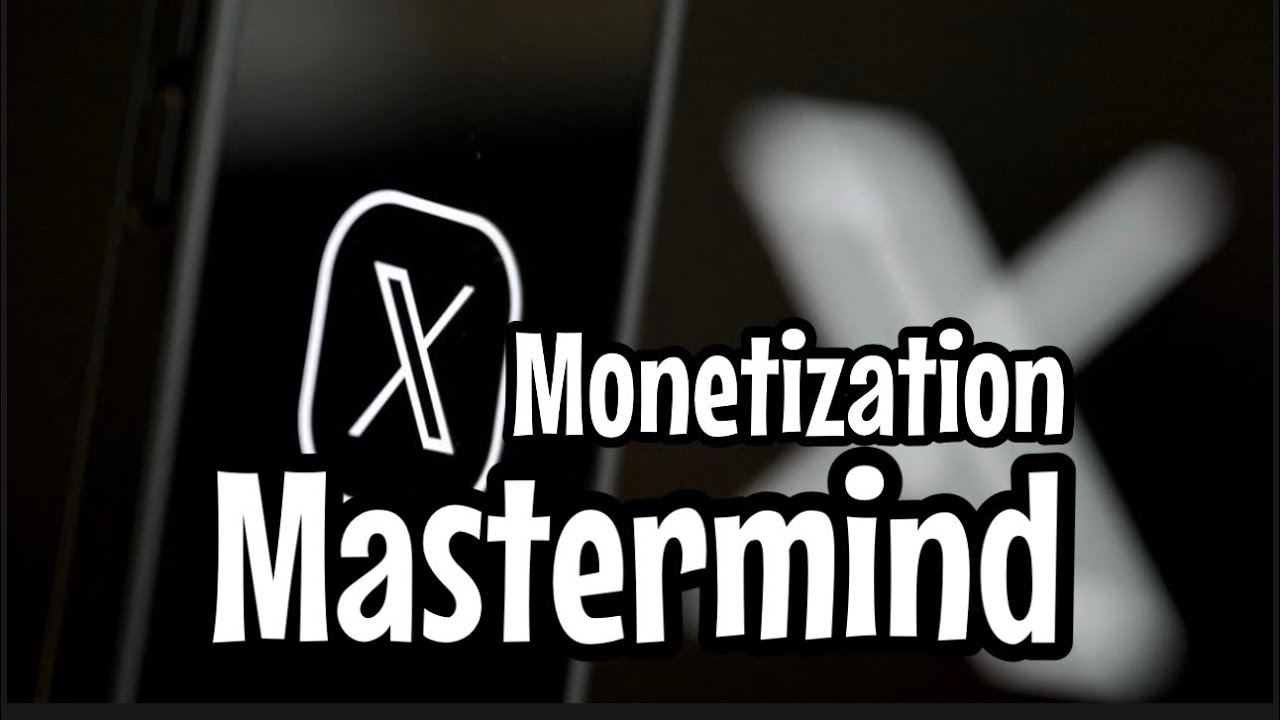 𝕏 Monetization Mastermind
