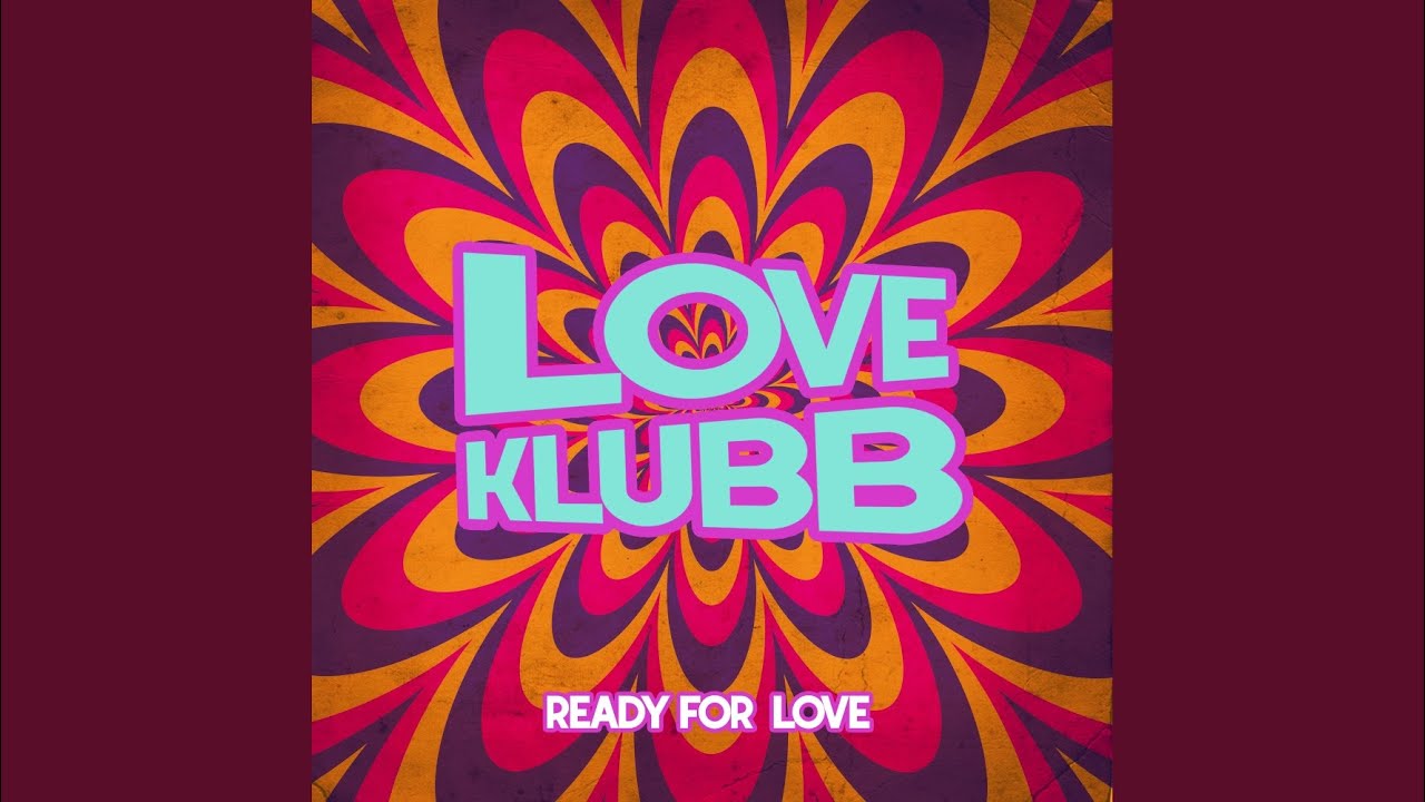 Ready For Love (Extended Mix)