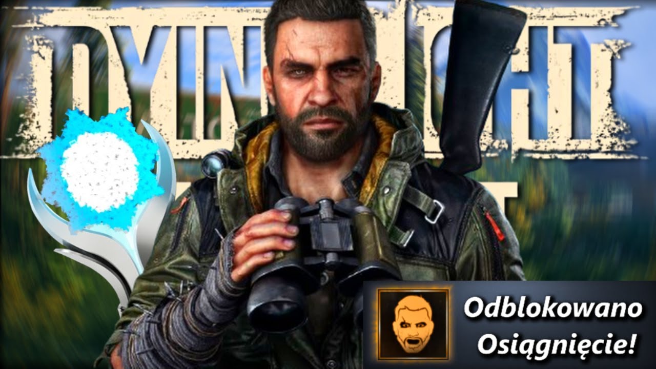100% Osiągnięć w DYING LIGHT THE BEAST to RZEŹNIA...
