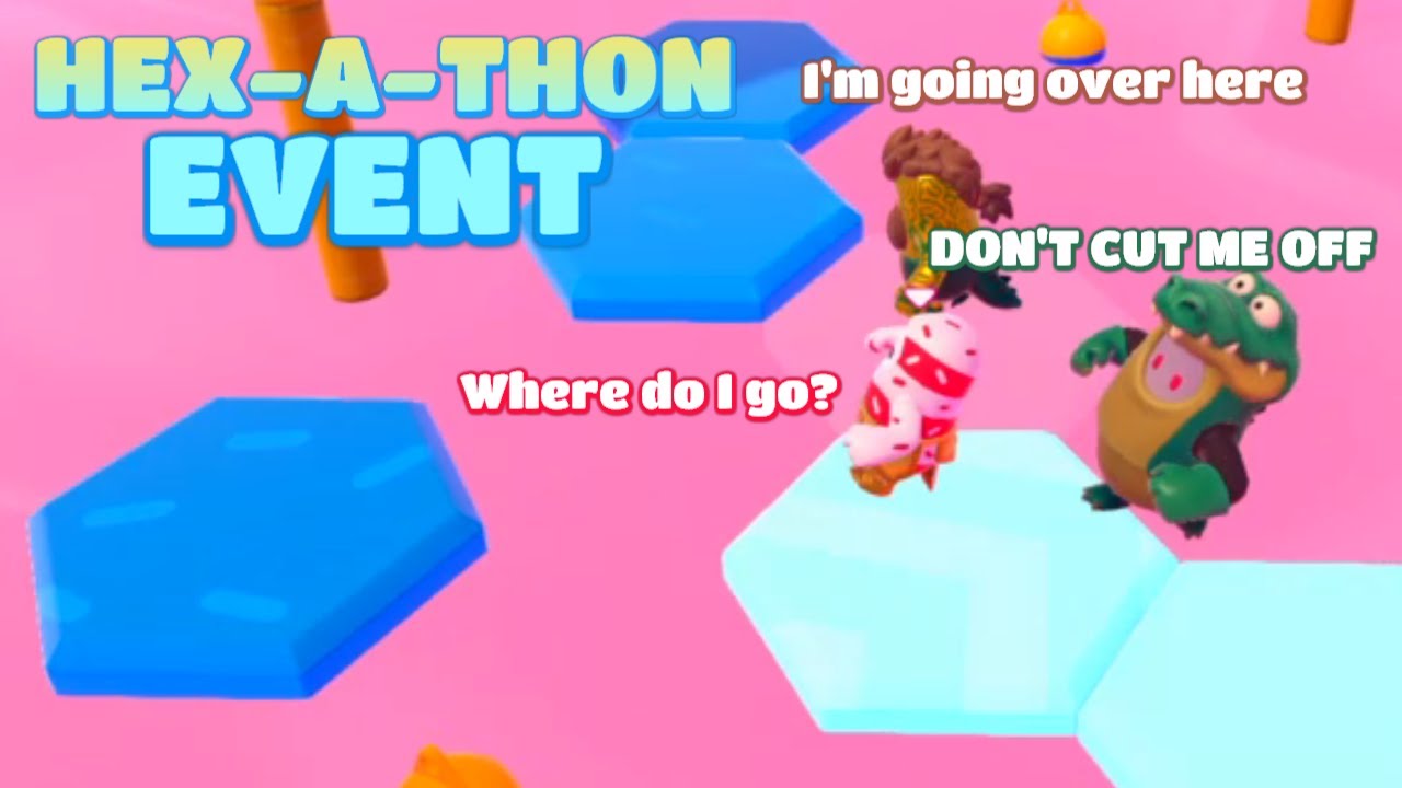 Completing the Hex-A-Thon Event (Fall Guys)