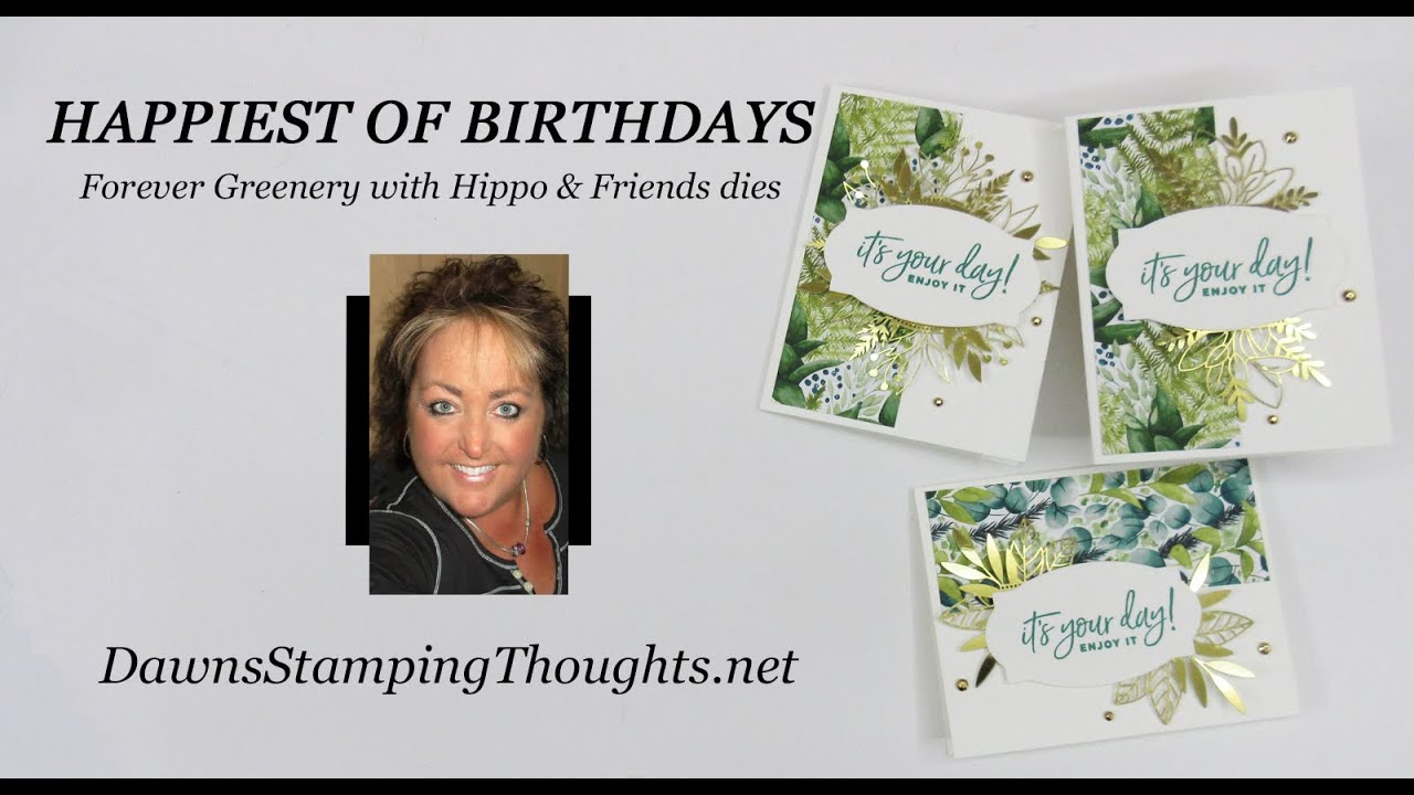 HAPPIEST OF BIRTHDAYS  Forever Greenery with Hippo & Friends dies