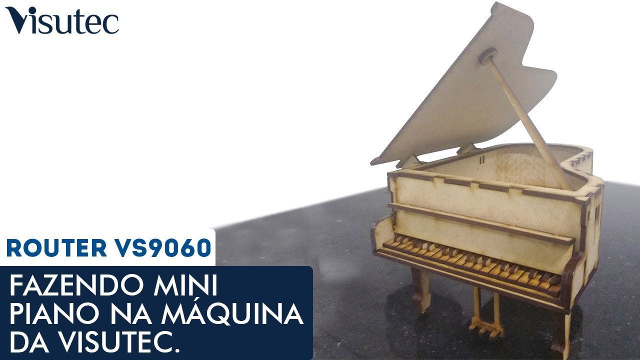 Visutec | Router VS9060 | Fazendo mini piano em MDF
