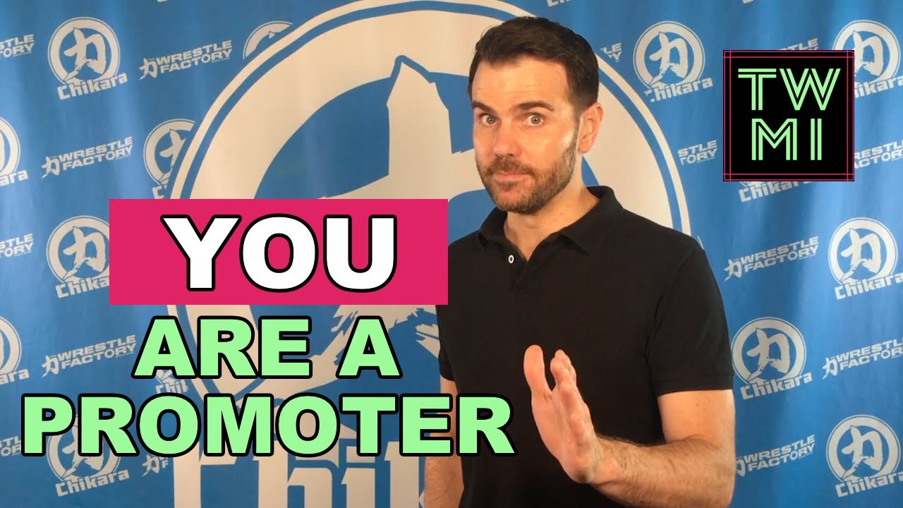 You're a Wrestling Promoter, Too!
