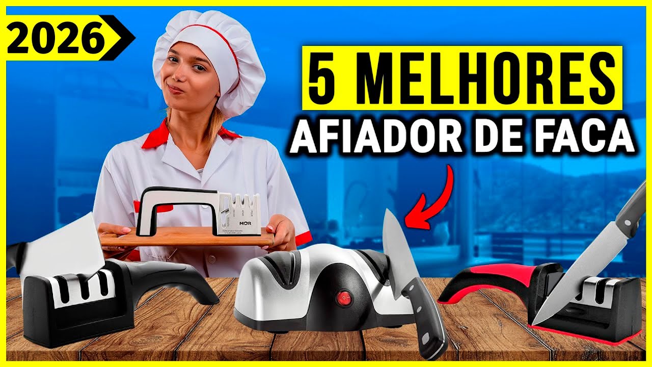 Os 5 Melhores Afiadores De Facas Em 2026! Pr&aacute;ticos e Eficientes