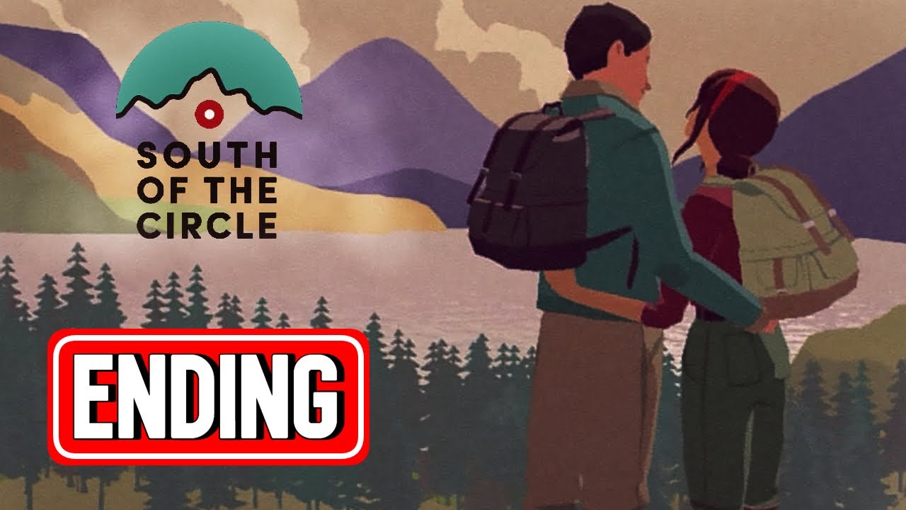 SOUTH OF THE CIRCLE ENDING gameplay walkthrough
