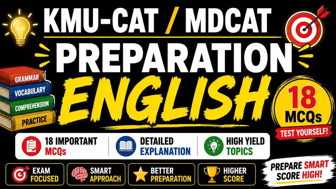 KMU-CAT 2026 | Top 18 English MCQs | MDCAT 2026 | Important MCQs | KMUCAT MDCAT 2026 Preparation