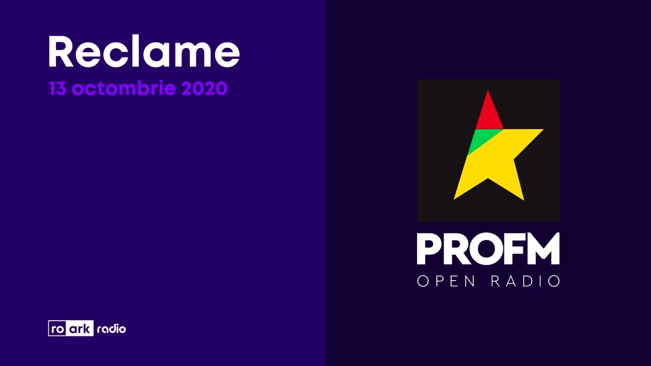 Pro FM - Reclame - 13.10.2020