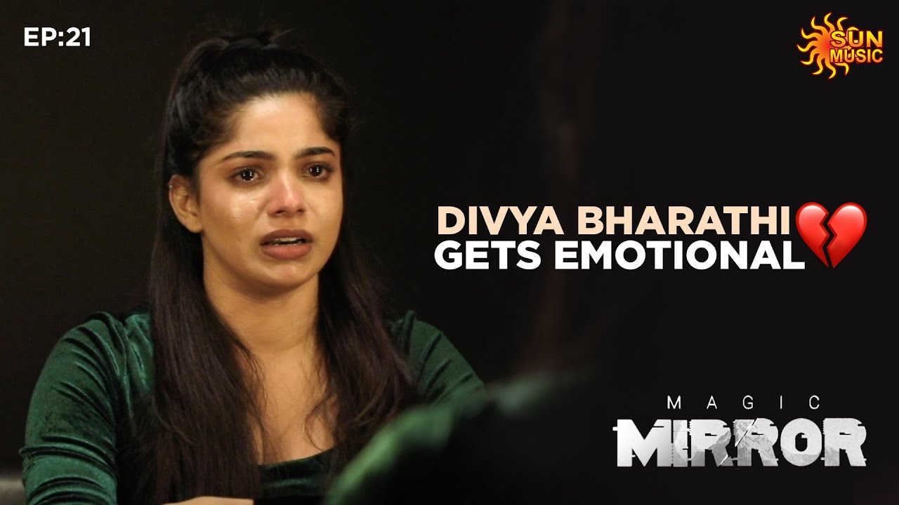 Heroine- ah irunthavae judgement pannuvanga! 💔 - #DivyaBharthi |  Ep- 21 | Magic Mirror | Sun Music