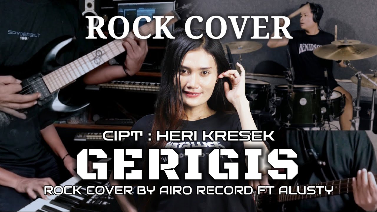 Gerigis - Rock Cover | Airo Record ft Alusty