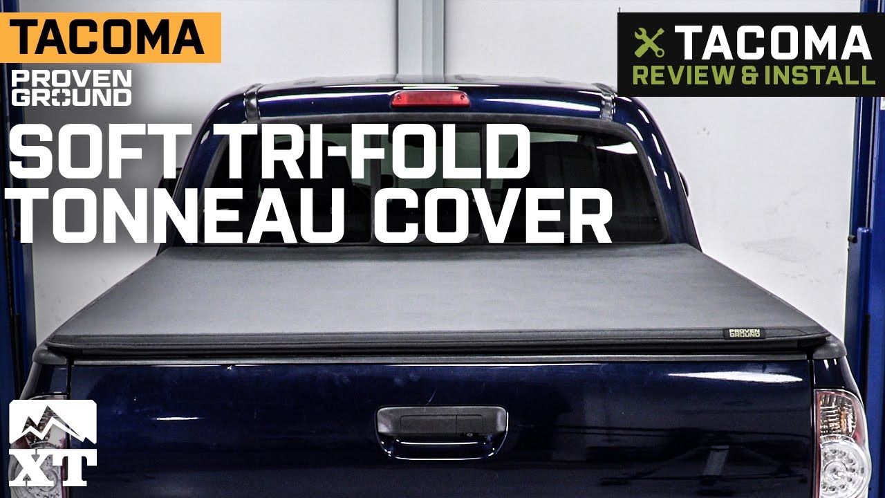2005-2015 Tacoma Proven Ground Soft Tri-Fold Tonneau Cover Review & Install