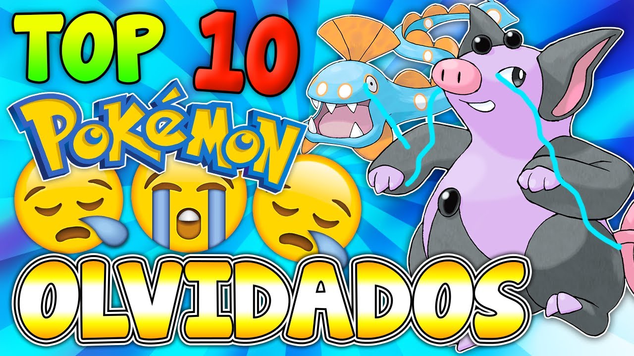TOP 10 POKÉMON OLVIDADOS por la gente! #2