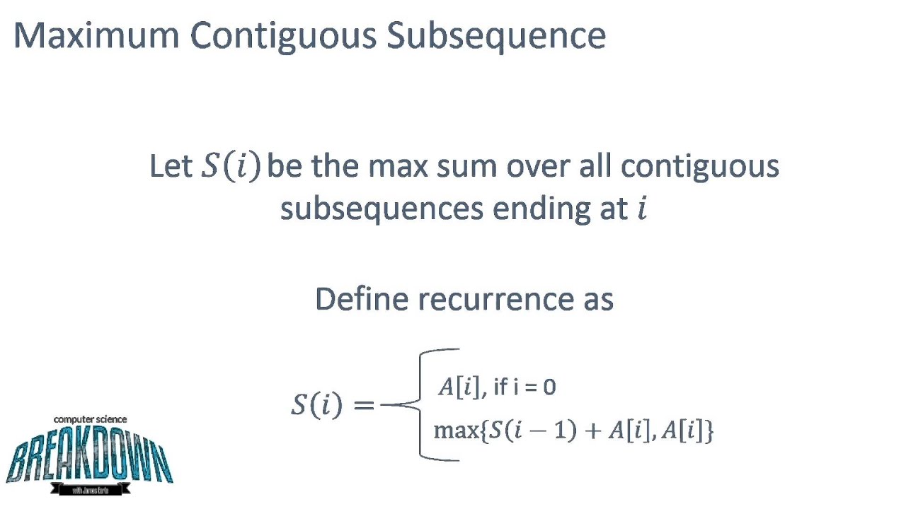 Maximum Contiguous Subsequence - Dynamic Programming