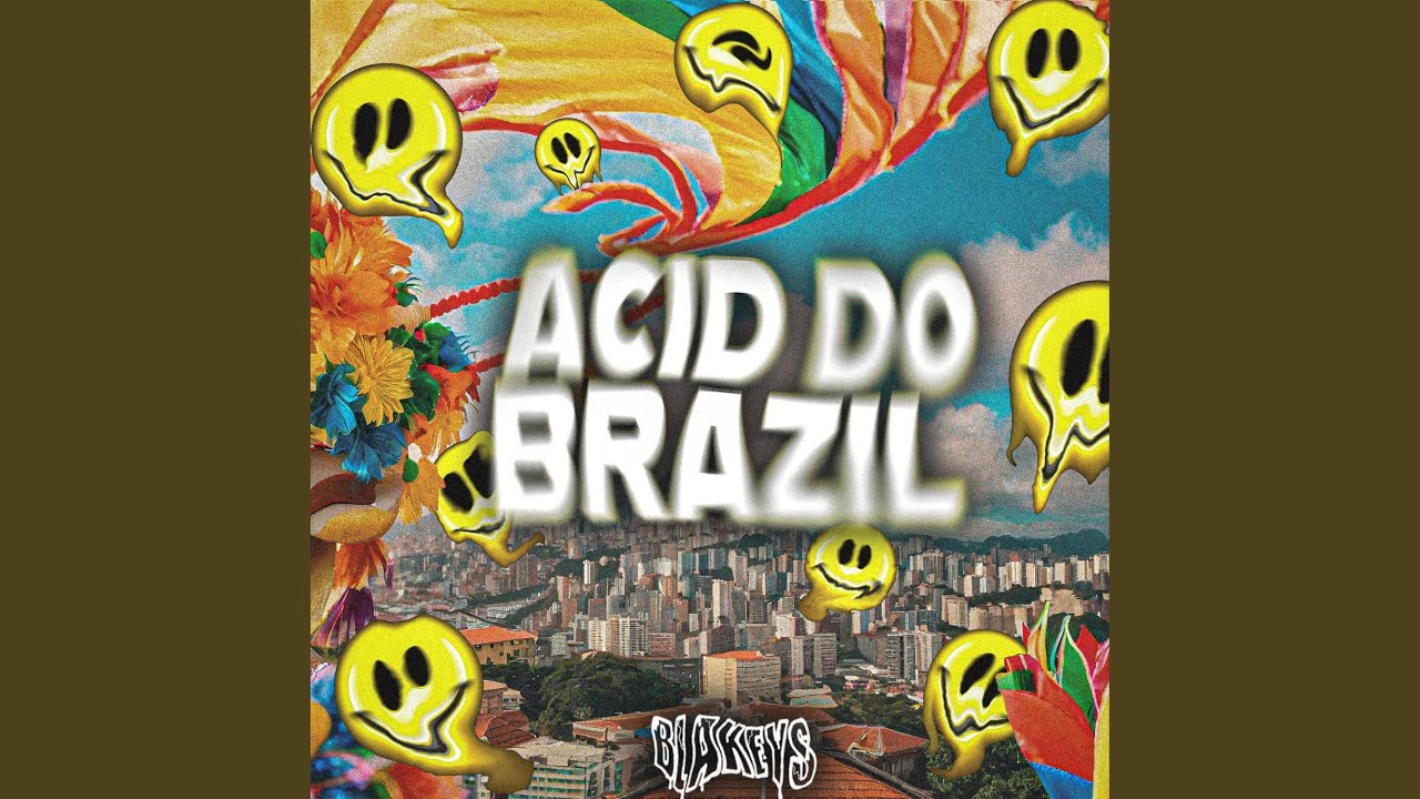 Acid Do Brazil
