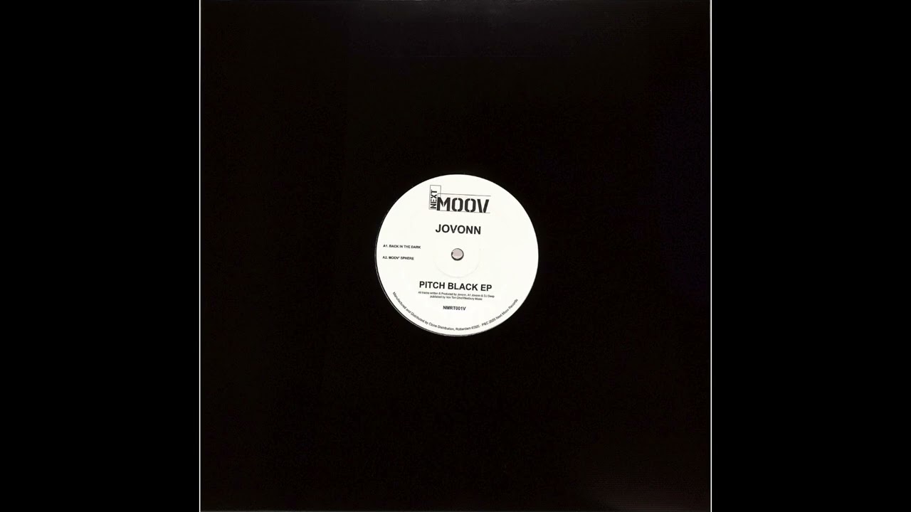Jovonn -PITCH BLACK EP   Back In The Dark -Next Moov Records  12 inch vinyl reissue 2025