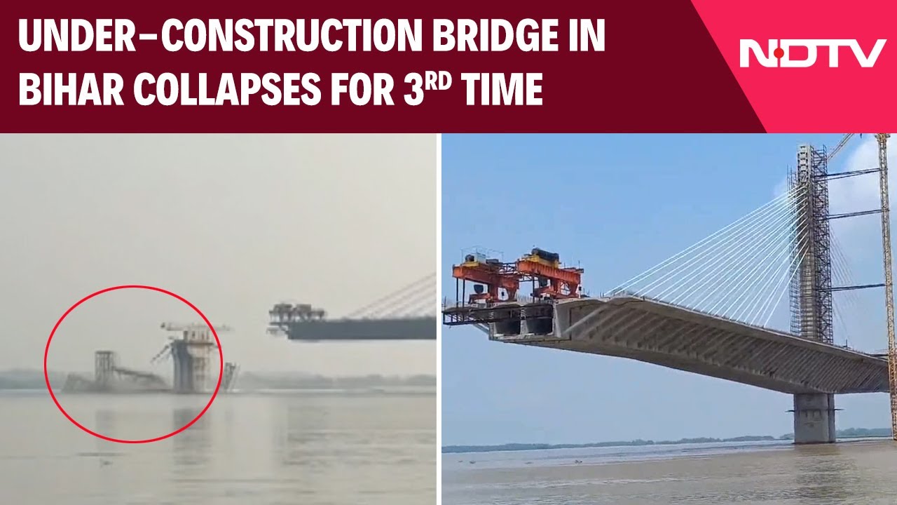 Bihar Bridge Collapsed | Under Construction For 9 Years, Bridge In Bihar Collapses For 3rd Time