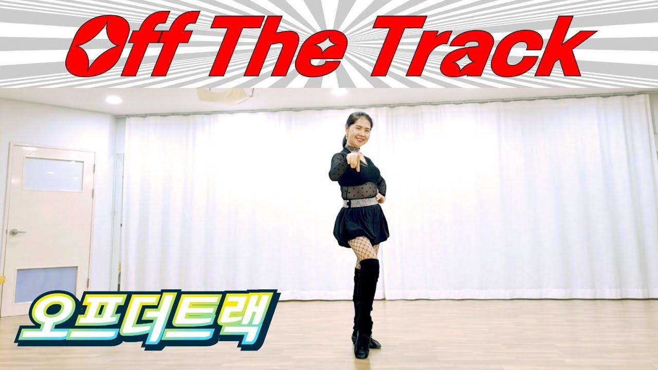 Off The Track Intermediate Line Dance 오프더튜랙중급라인댄스 Cha Cha Style