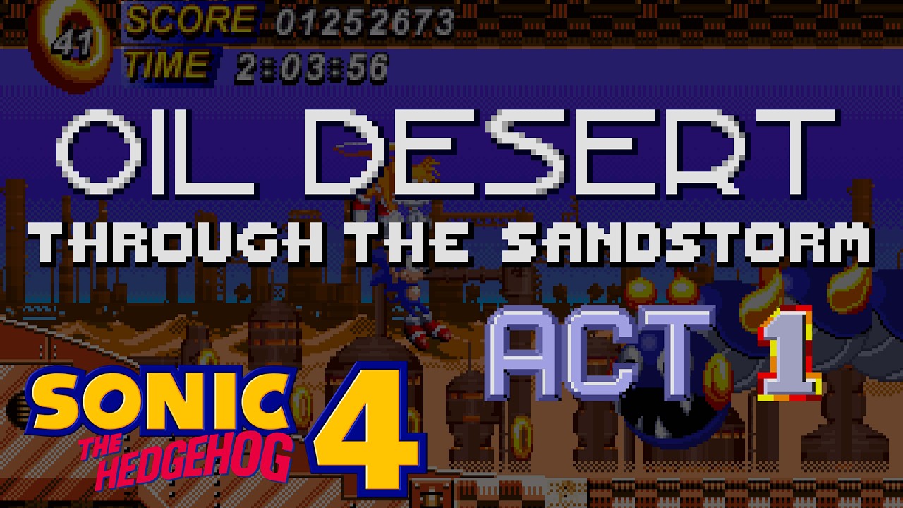 Sonic The Hedgehog 4 - Oil Desert Zone Act 1 (SEGA 32X Remix)