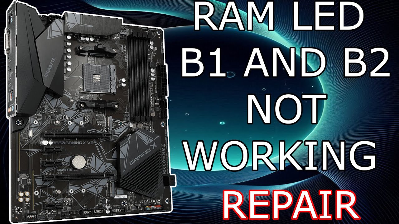 STUCK DRAM LED, NO POST || B550 GIGABYTE GAMING X V2 MOTHERBOARD REPAIR
