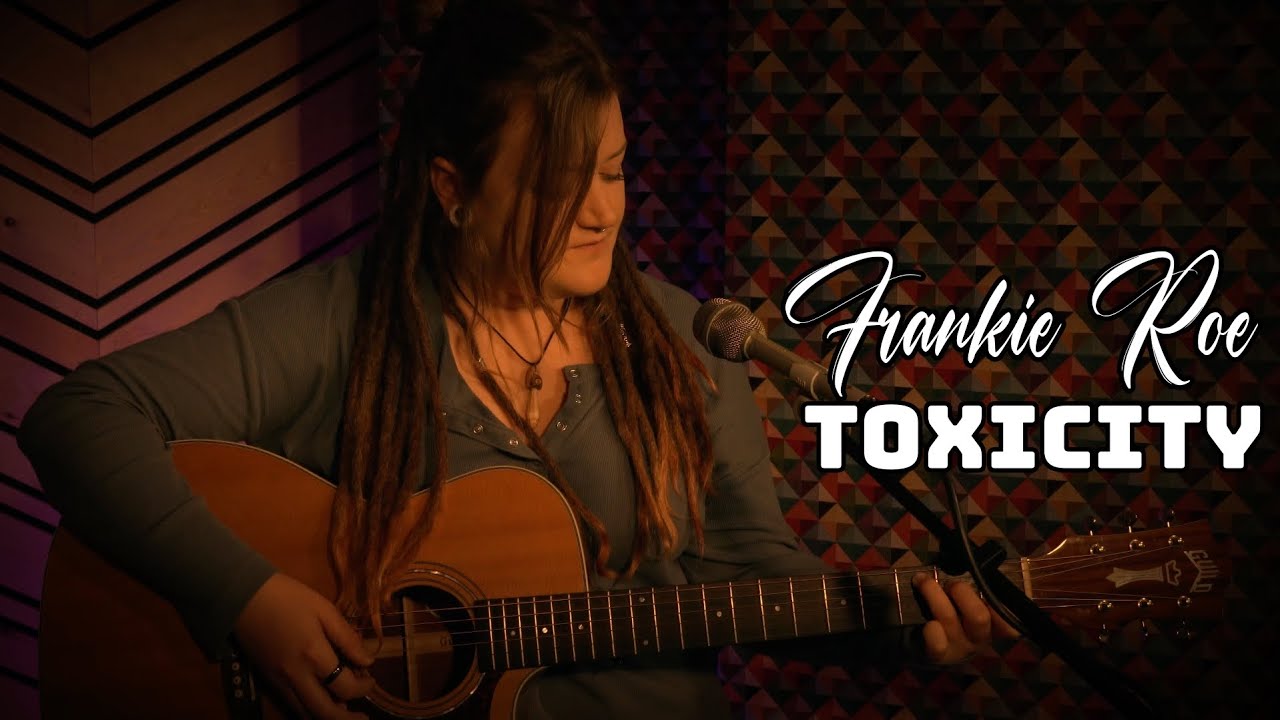 Toxicity - System of a Down Cover by Frankie Roe @ Khandha Rooms Acoustic Covers