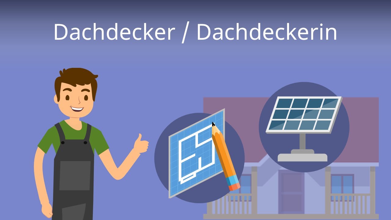 Dachdecker - Ausbildung, Aufgaben, Gehalt