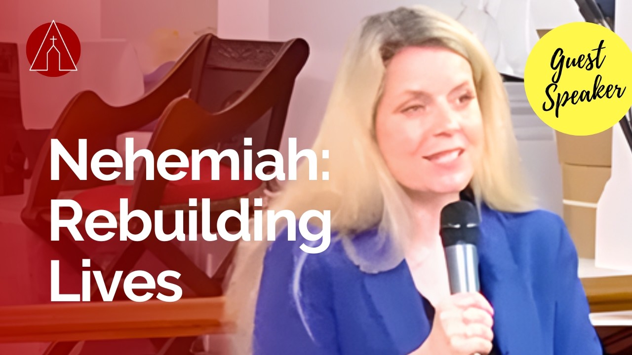 Nehemiah: Rebuilding Lives • Miriam Kennedy • Ascension Online