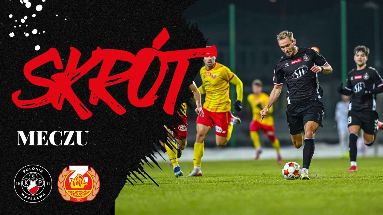 Skrót meczu Polonia Warszawa - Znicz Pruszków (0:0)