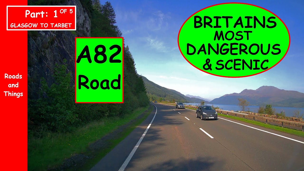 A82 GLASGOW to FORT WILLIAM Road trip video - Complete Journey in 5 Episodes.