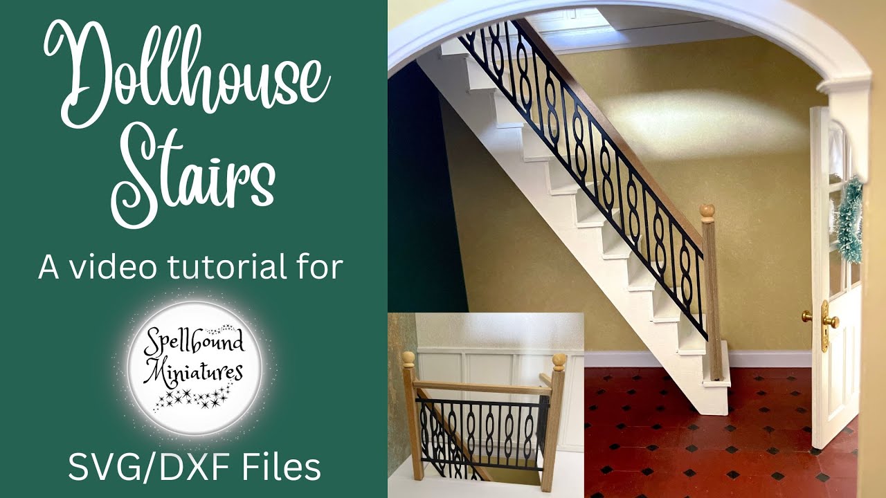 Cricut Maker Dollhouse Miniature Stairs Tutorial SVG DXF 1/12 scale Modular Dollhouse Series