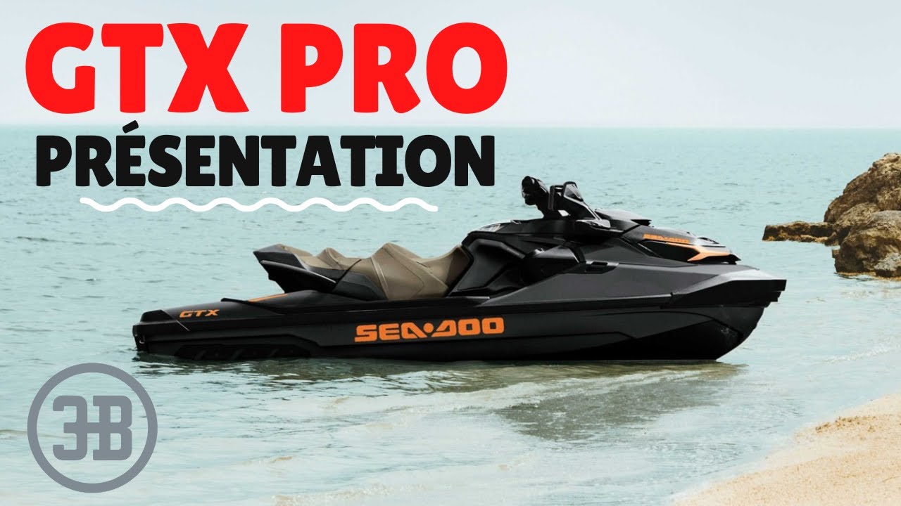 SEA-DOO GTX PRO 130 2023 - PRÉSENTATION 3B CAN-AM NORMANDIE