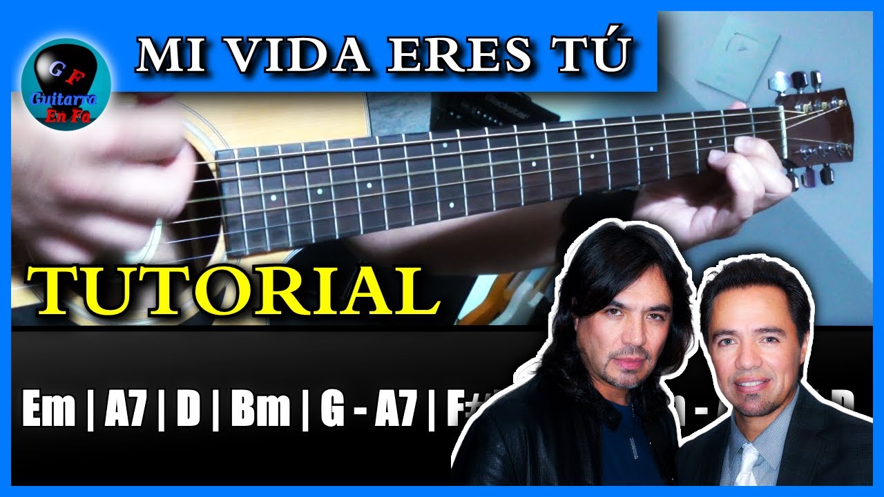 ✅ Cómo tocar MI VIDA ERES TÚ en Guitarra Acústica ✅ Los Temerarios | TUTORIALES  GUITARRA T7