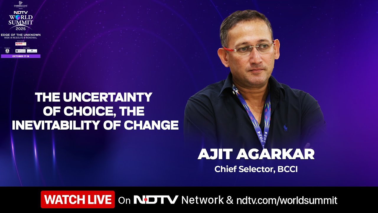 Ajit Agarkar LIVE | NDTV World Summit 2025 | The Uncertainty Of Choice, The Inevitability Of Change