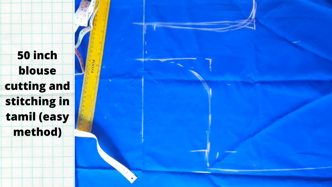 50 inch blouse cutting and stitching in tamil (easy method)
