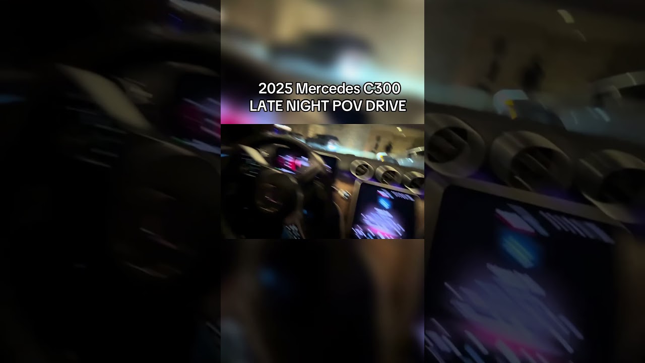 2025 Mercedes C300 LATE NIGHT POV DRIVE🔥