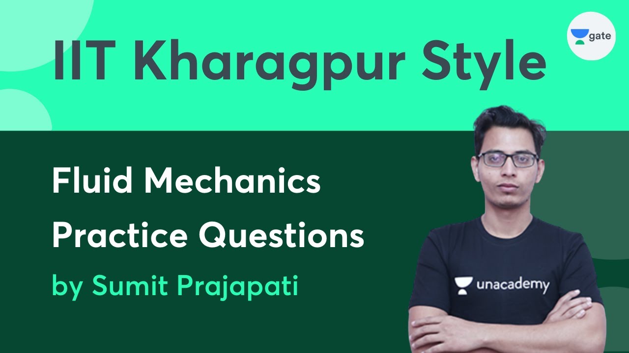 IIT Kharagpur Style: Fluid Mechanics | Practice Questions | Sumit Prajapati