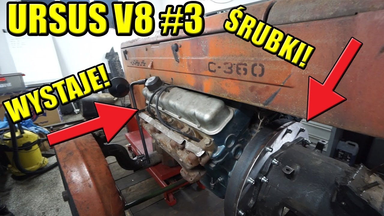 URSUS V8 #3 POŁĄCZYŁEM SILNIK ZE SKRZYNIĄ, I CO DALEJ?
