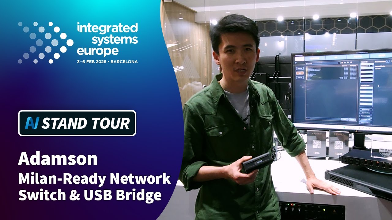 ISE 2026: Adamson Milan-Ready Network Switch & USB Bridge