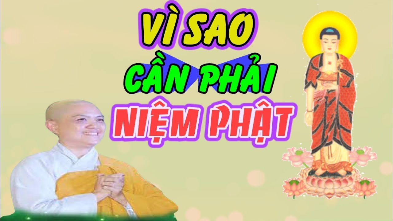 vì sao cần phải niệm Phật? | sư cô Hương Nhũ giảng pháp | lợi ích của niệm Phật