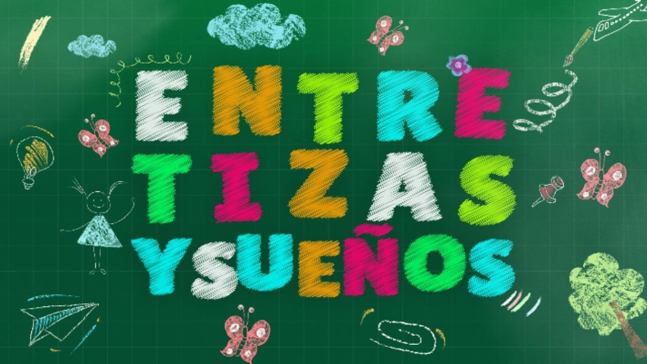 ENTRE TIZAS Y SUEÑOS - DOCUMENTAL